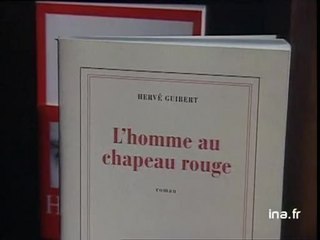 Hervé Guibert : Cytomégalovirus et L'homme au chapeau rouge
