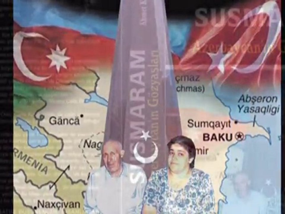 SUSMARAM-AZERBACAN'IN GÖZYAŞLARI-AHMET KAYTANCI