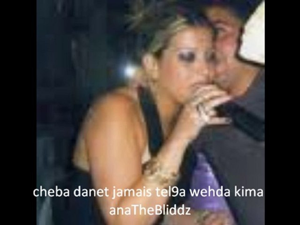 cheba danet jamais telqa wehda kifi