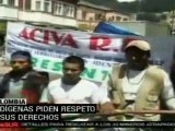 Colombia; indígenas piden respeto a sus derechos