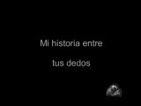 Mi historia entre tus dedos - Mickey Taveras