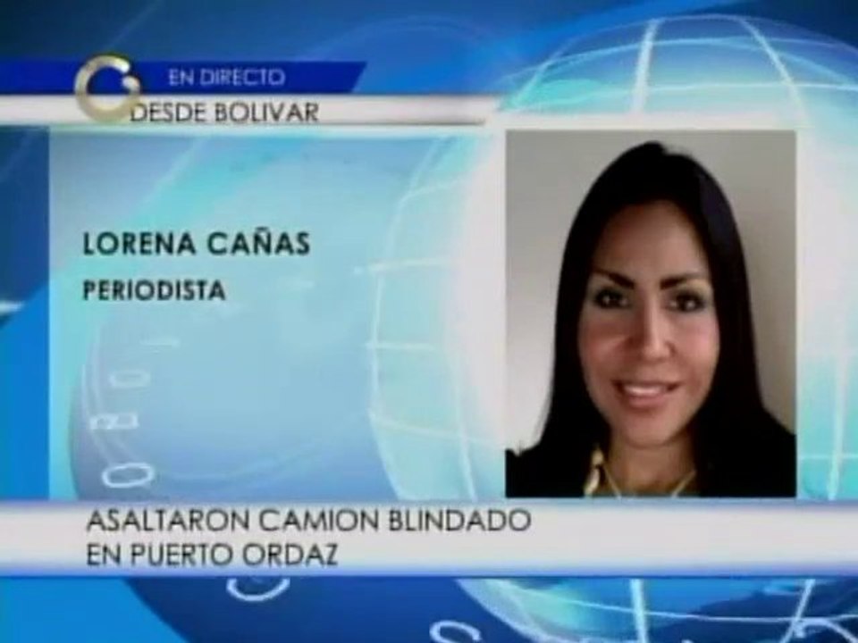 Roban camión blindado en Puerto Ordaz