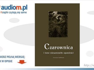 Czarownica i inne niesamowite opowieści - audiobook