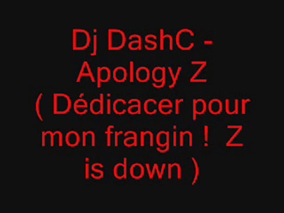 Dj DashC - Apology Z