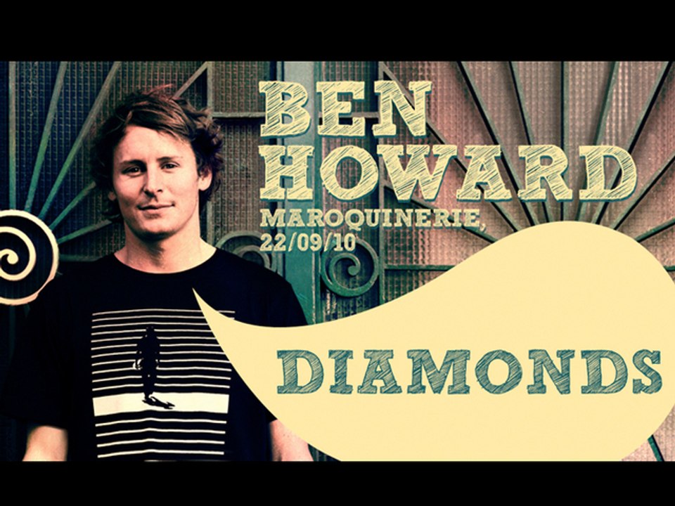 Ben Howard - Diamonds