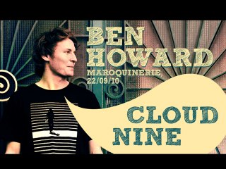 Ben Howard - Cloud Nine