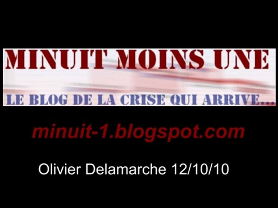 Olivier Delamarche BFM radio du 12 octobre 2010 - 12/10/10