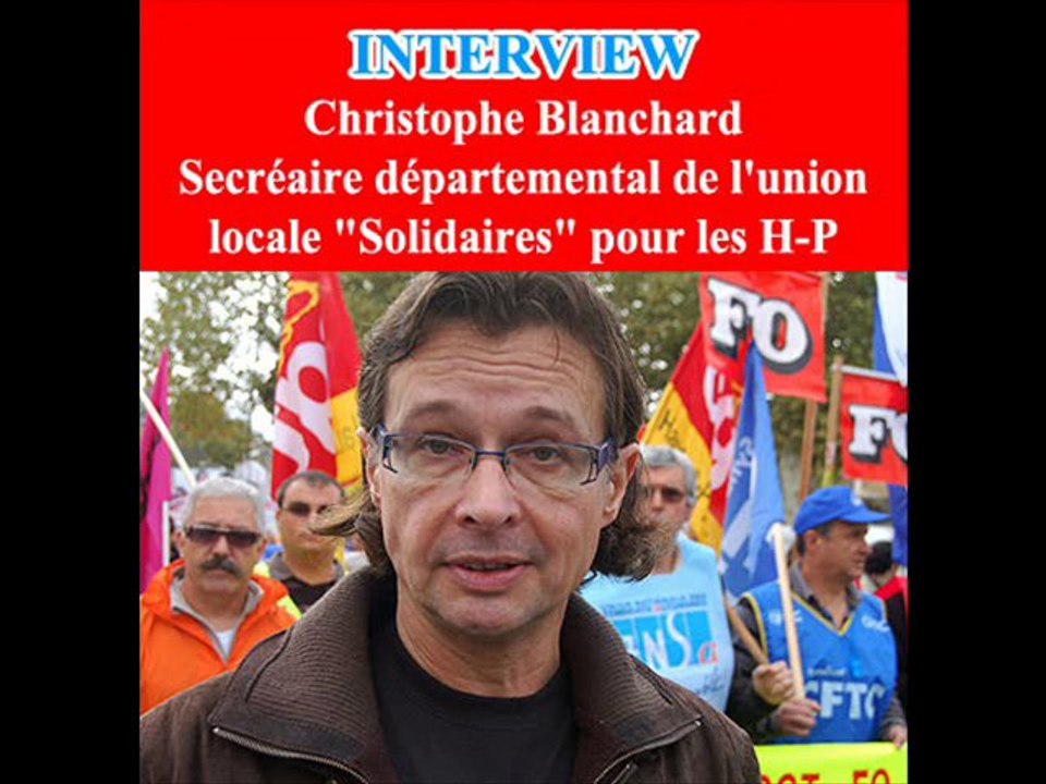 Tarbes : Interview Christophe Blancherd (Solidaires)