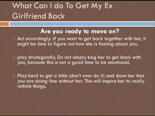 What Can I Do To Get My Ex Girlfriend Back