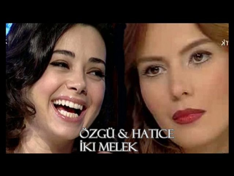 özgü namal hatice şendil iki melek
