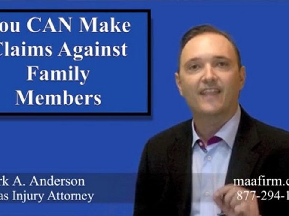 Can I Make A Claim Against A Family Member for my Texas ...