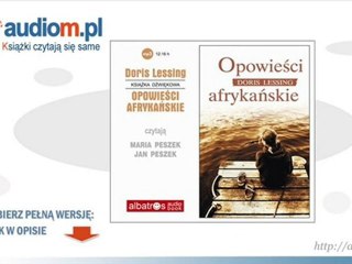 Opowieści afrykańskie - Doris Lessing - audiobook