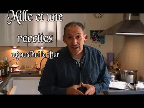 Mille et une recettes. Aujourd'hui cuisiner le Bar