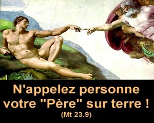 N'appelez personne votre "Père" sur terre !