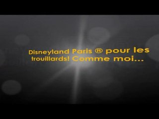 Disneyland Paris ® pour les trouillards! Comme moi...