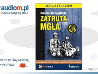 Zatruta mgła - Kazimierz Szarski - audiobook