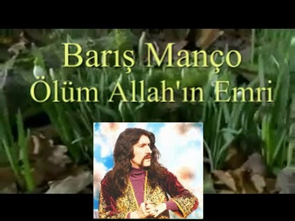 Barış Manço-Ölüm Allah'ın Emri
