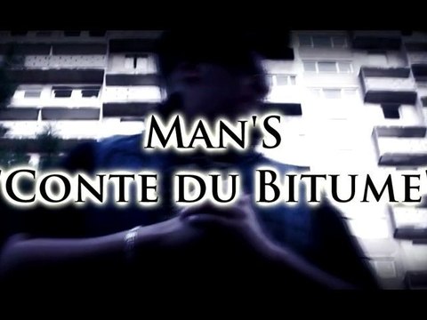 MAN'S CONTE DU BITUME (EXTRAIT DE LA MIXTAPE TLS)