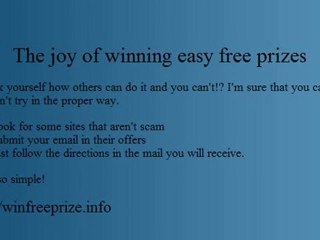 Quickest way to win a free prize, Apple laptops, an iPhones