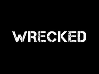 Wrecked - Trailer / Bande-Annonce [VO|HD]