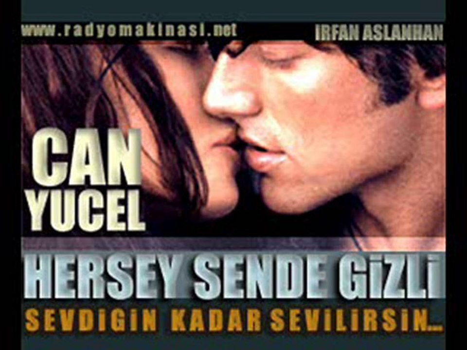 MUHTEŞEM ŞİİR CAN YÜCEL HERŞEY SENDE GİZLİ