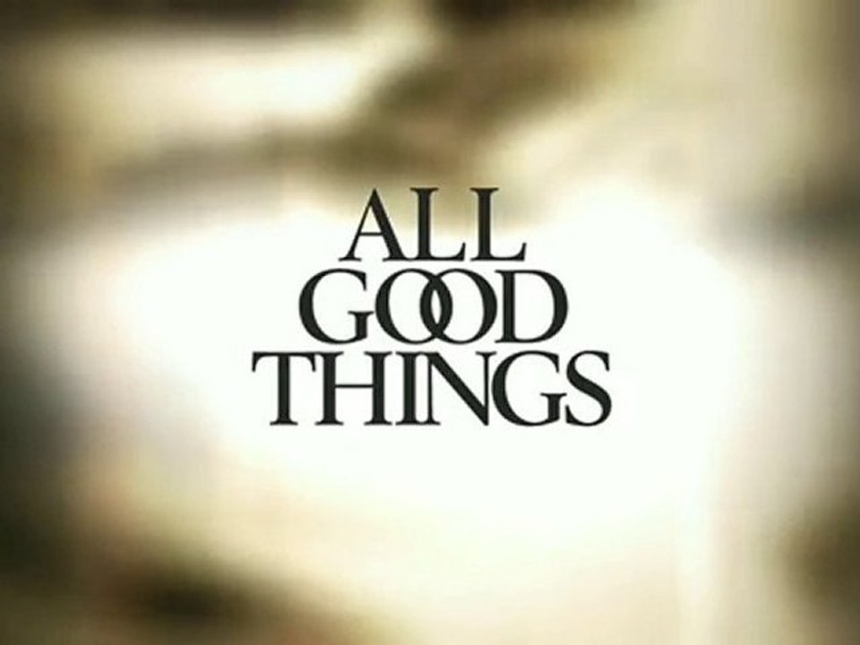 All Good Things - #1 Trailer