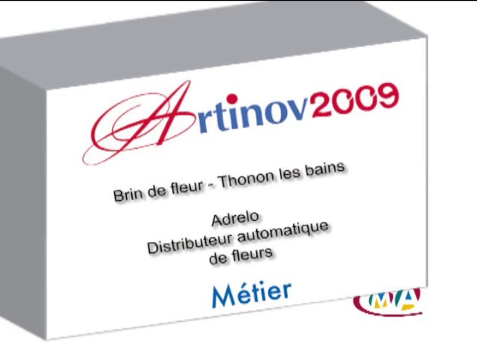 Artinov 2009 - Lauréat Métier ADRELO distributeur de fleurs