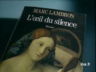 Marc Lambron : L'oeil du silence
