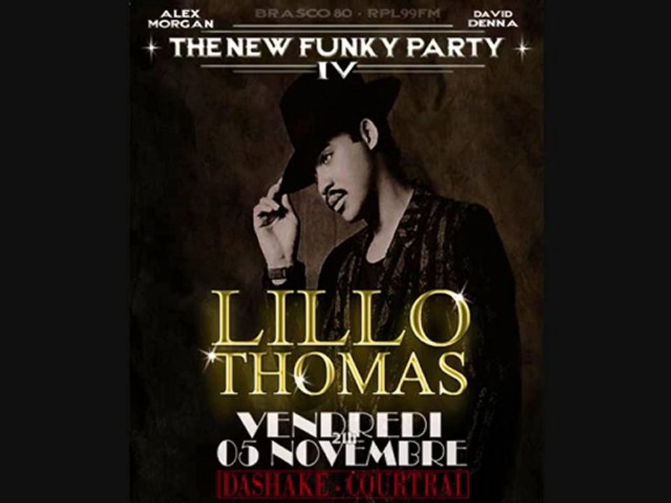 Lillo Thomas Live At Dashake Club - The New Funky Party IV !