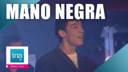 Mano negra "Mala vida" (live officiel) | Archive INA