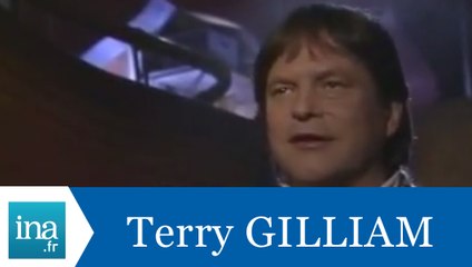 Terry Gilliam répond à Terry Gilliam - Archive INA