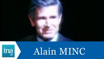 La question qui tue Alain Minc 