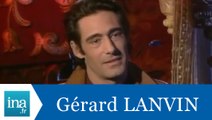 Gérard Lanvin répond à Gérard Lanvin - Archive INA