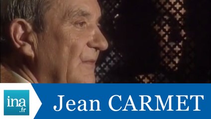 Les confessions de Jean Carmet - Archive INA