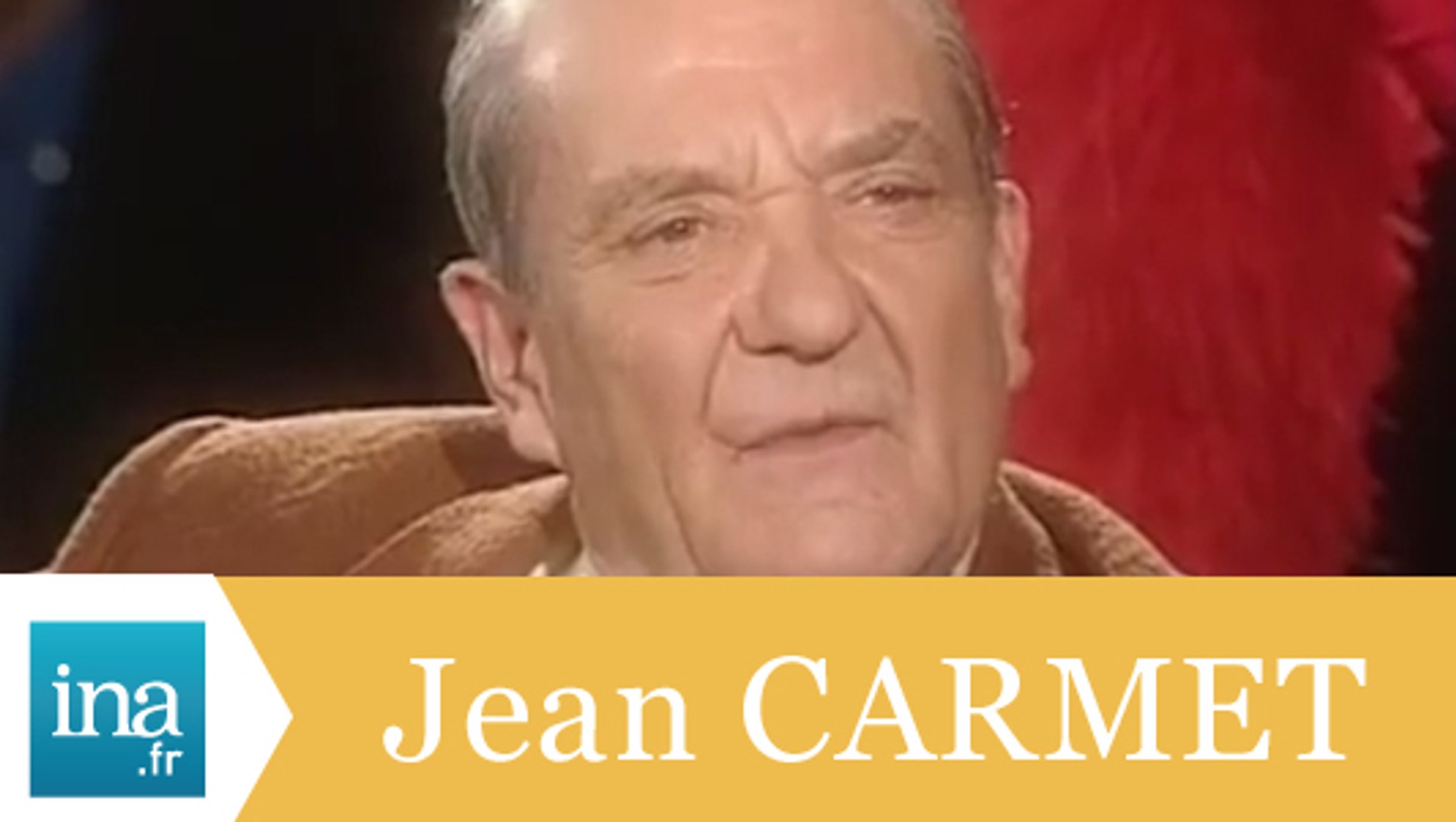 Jean Carmet "Le mot sérieux m'ennuie" - Archive INA - Vidéo Dailymotion