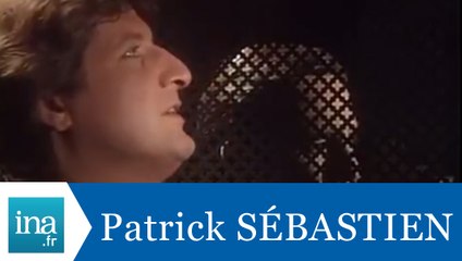 Les confessions de Patrick Sébastien - Archive INA