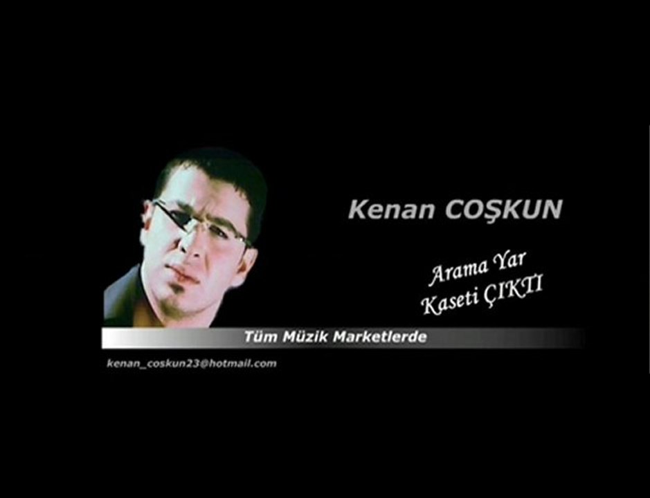Kenan Coşkun - Haberin Varmı