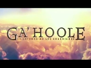 Ga'Hoole  - La Leyenda de los Guardianes Spot3 Español