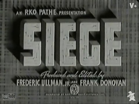 SIEGE (1940)