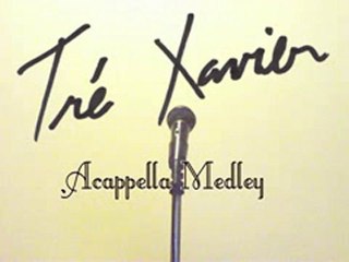 Tré Xavier - Acappella Medley
