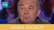 IntInterview Gérard de Gérard Jugnot - Archive INA