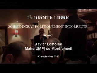 SOIREE-DEBAT POLITIQUEMENT INCORRECTE- Xavier Lemoine