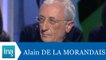 Les confessions d'Alain de La Morandais - Archive INA