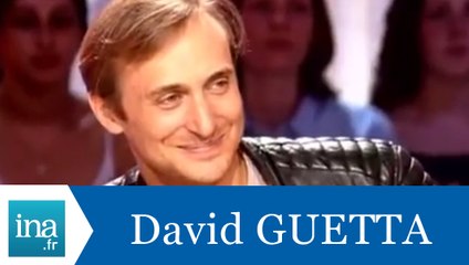 David Guetta "Fuck me I'm famous" - Archive INA