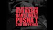 Kanye West ft. Keri Hilson / Pusha T-Take On For The Team