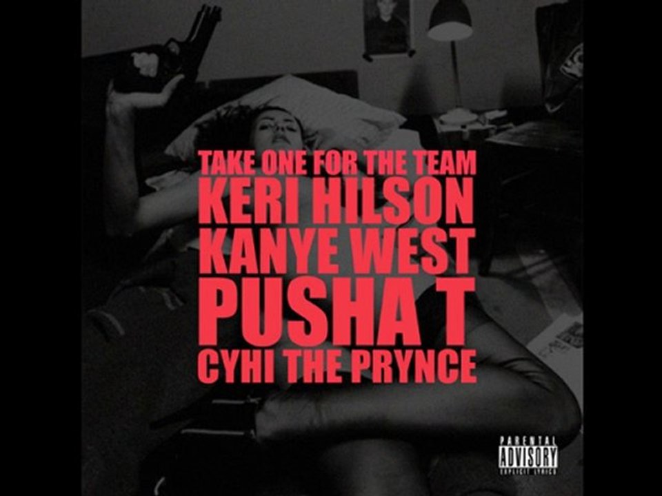 Kanye West ft. Keri Hilson / Pusha T-Take On For The Team