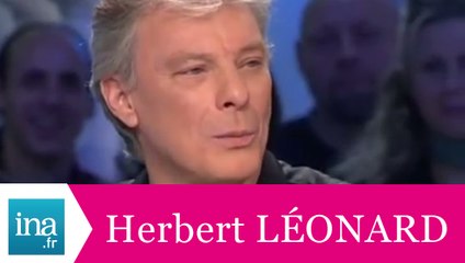 Qui est Herbert Léonard ? - Archive INA