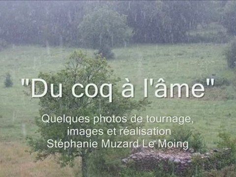 photos du tournage diaporama octobre du coq à l'âme