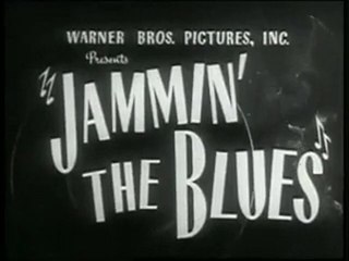 JAMMIN' THE BLUES (1944)