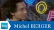 Michel Berger "le questionnaire de Proust" - Archive INA